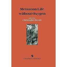 Metazoan Life without Oxygen - 9780412333606