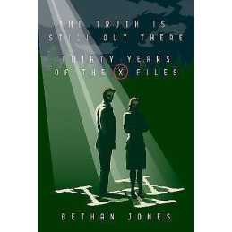 The X-Files The Truth is Still Out There - 9781949024500