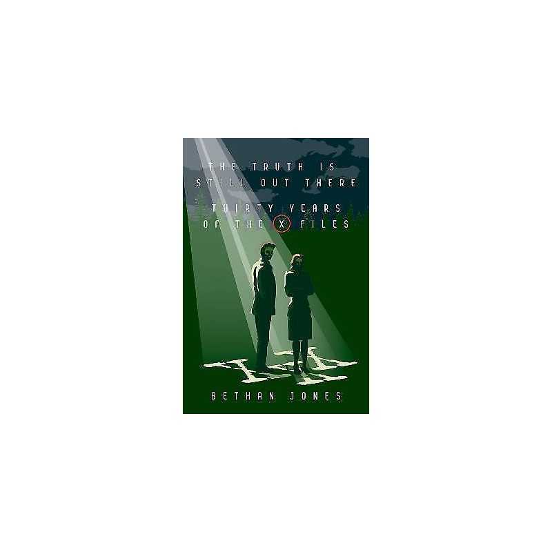 The X-Files The Truth is Still Out There - 9781949024500