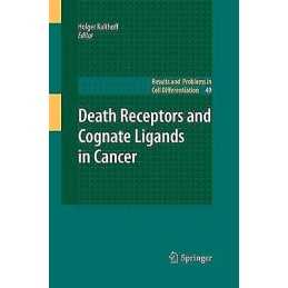 Death Receptors and Cognate Ligands in Cancer - 9783642030444