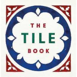 The Tile Book - 9780500480250