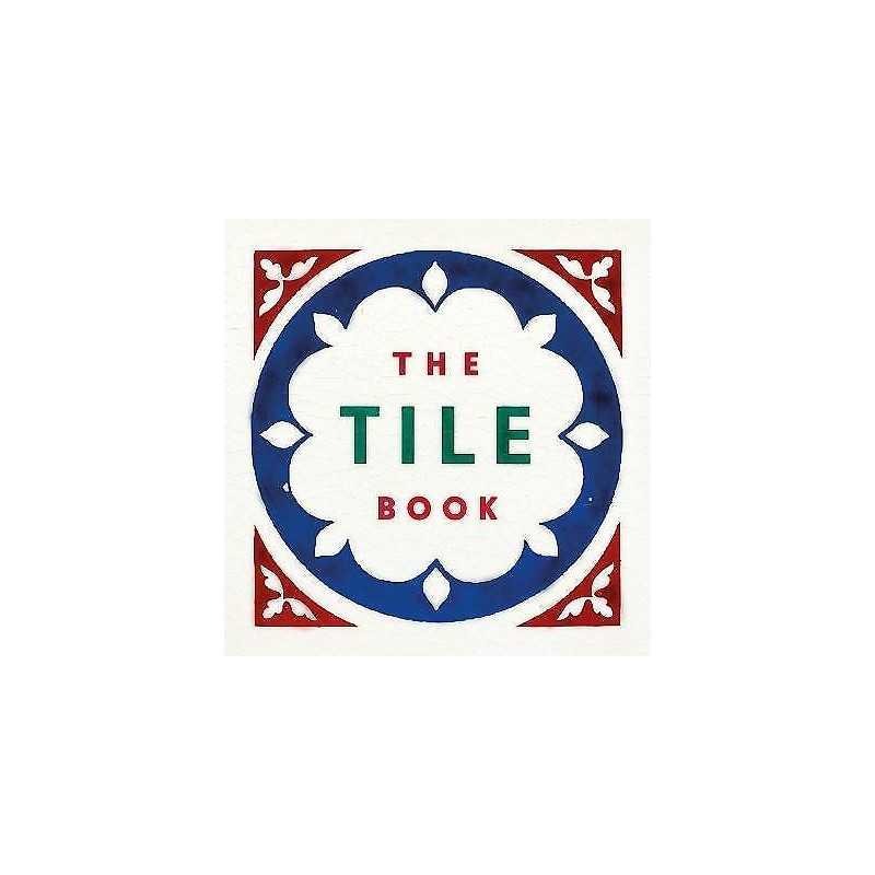 The Tile Book - 9780500480250