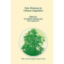 New Horizons in Chinese Linguistics - 9780792338680