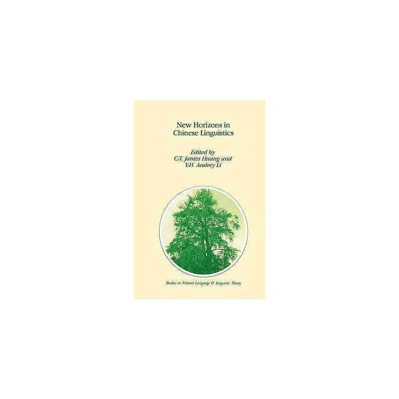 New Horizons in Chinese Linguistics - 9780792338680