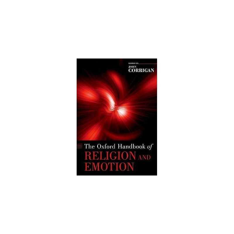 The Oxford Handbook of Religion and Emotion - 9780195170214