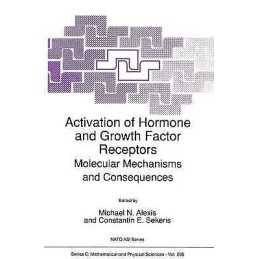 Activation of Hormone and Growth Factor Receptors - 9780792305736