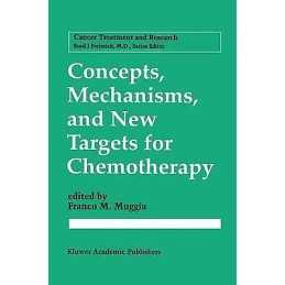 Concepts, Mechanisms, and New Targets for Chemotherapy - 9781461358299