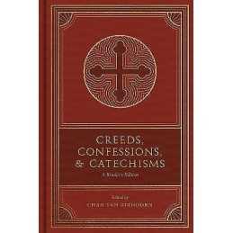 Creeds, Confessions, and Catechisms - 9781433579875