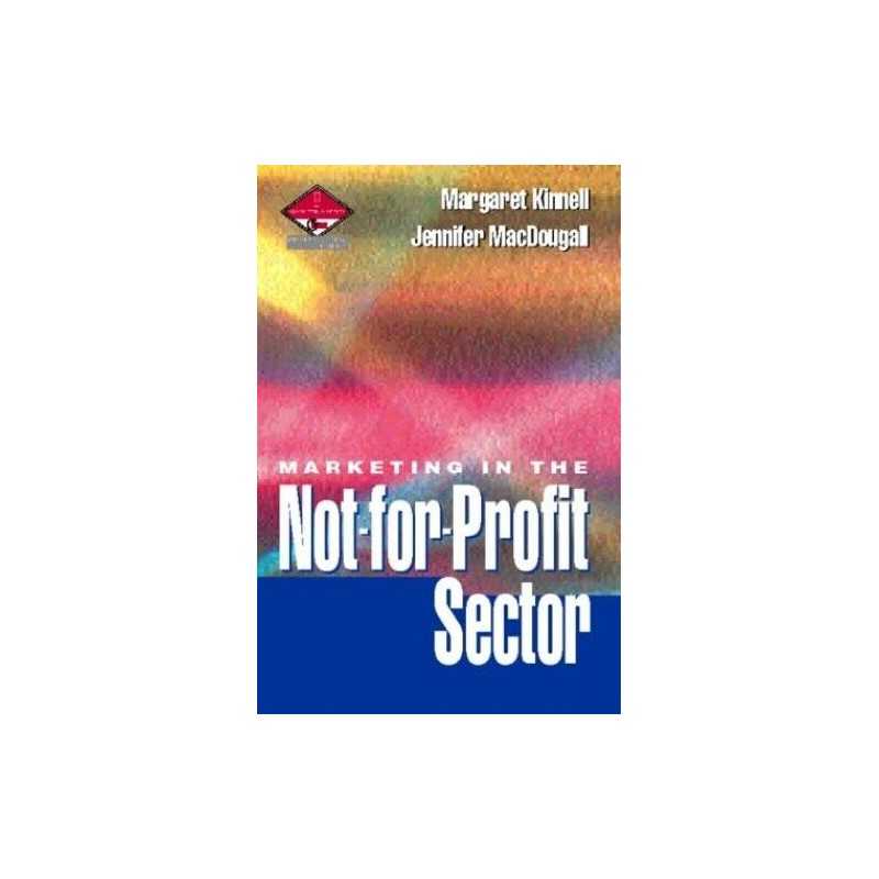 Marketing in the Not-for-Profit Sector: Pub... by Kinnell Evans, Marga Paperback