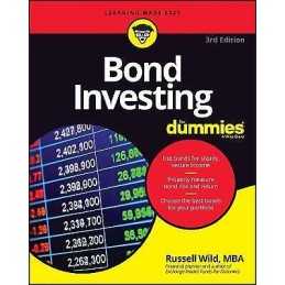 Bond Investing For Dummies - 9781119894780