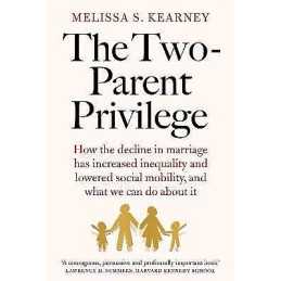 The Two-Parent Privilege - 9781800753747
