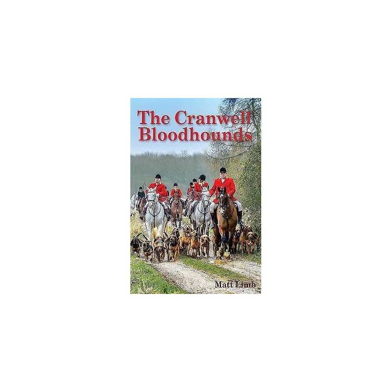 The Cranwell Bloodhounds - 9780995781603