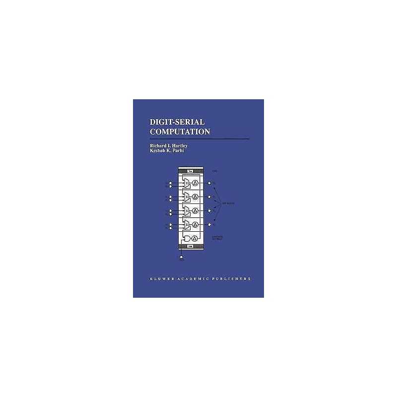 Digit-Serial Computation - 9781461359852