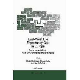 East-West Life Expectancy Gap in Europe - 9789401072885