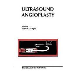 Ultrasound Angioplasty - 9781461285298