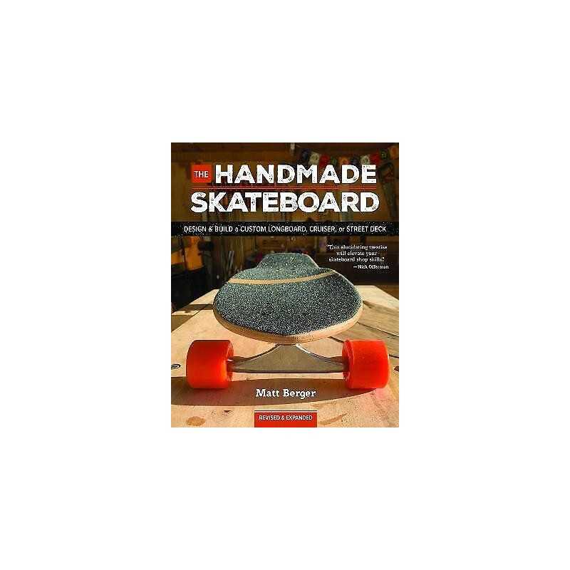 The Handmade Skateboard - 9781950934775