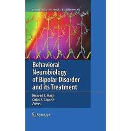Behavioral Neurobiology of Bipolar Disorder and its Treatment - 9783642265990