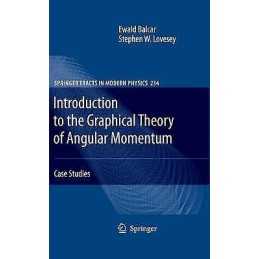 Introduction to the Graphical Theory of Angular Momentum - 9783642260605