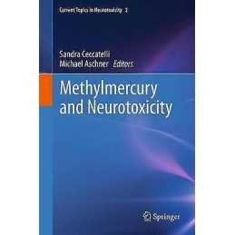 Methylmercury and Neurotoxicity - 9781489993366