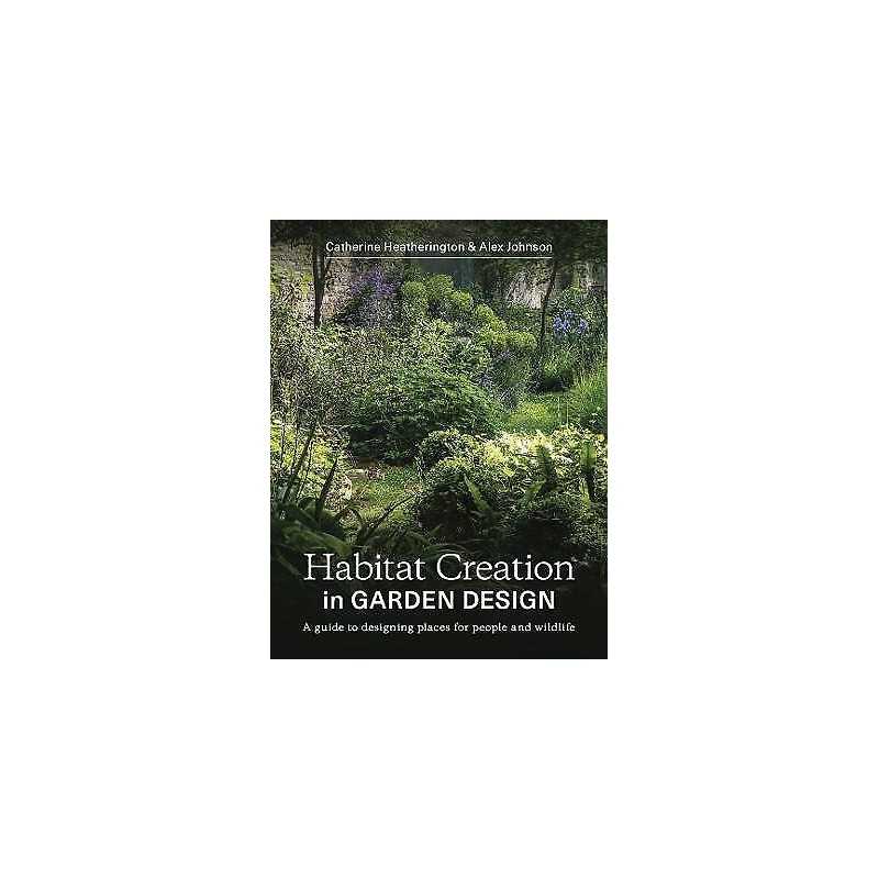 Habitat Creation in Garden Design - 9780719840968