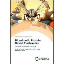 Biomimetic Protein Based Elastomers - 9781788010788