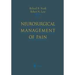 Neurosurgical Management of Pain - 9781461273486