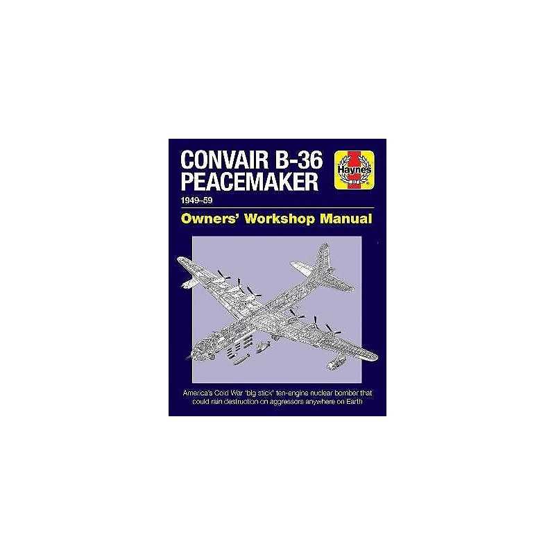 Convair B-36 Peacemaker - 9781785211935