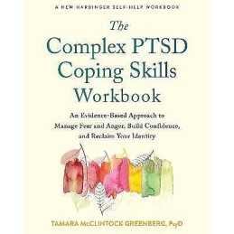The Complex PTSD Coping Skills Workbook - 9781684039708