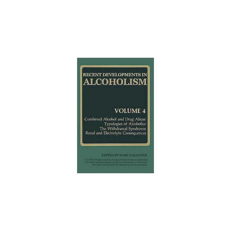 Recent Developments in Alcoholism - 9781489916976