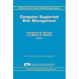 Computer Supported Risk Management - 9789401041096