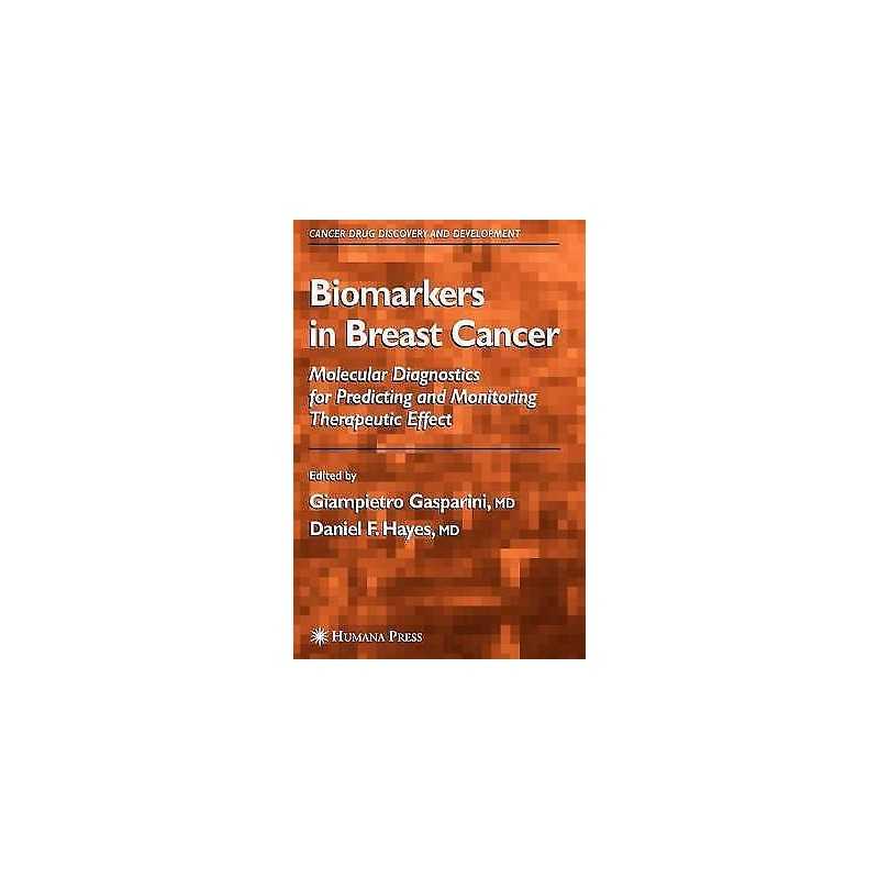Biomarkers in Breast Cancer - 9781617374364