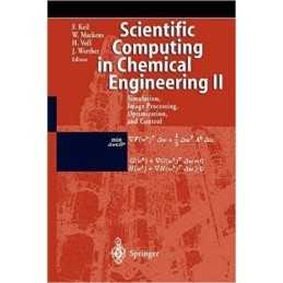 Scientific Computing in Chemical Engineering II - 9783642085147