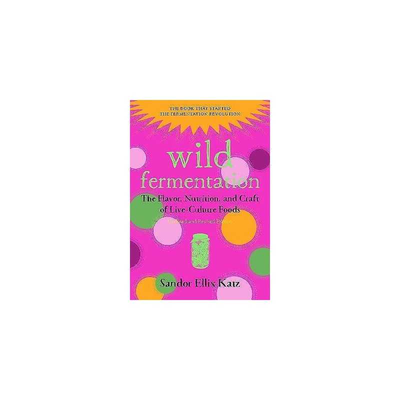 Wild Fermentation - 9781603586283