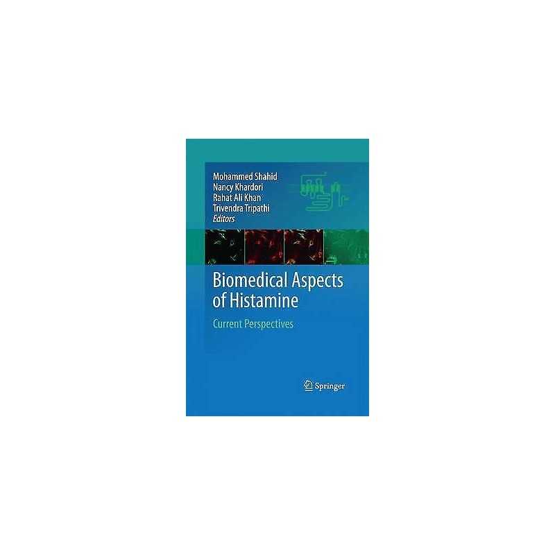 Biomedical Aspects of Histamine - 9789401784993