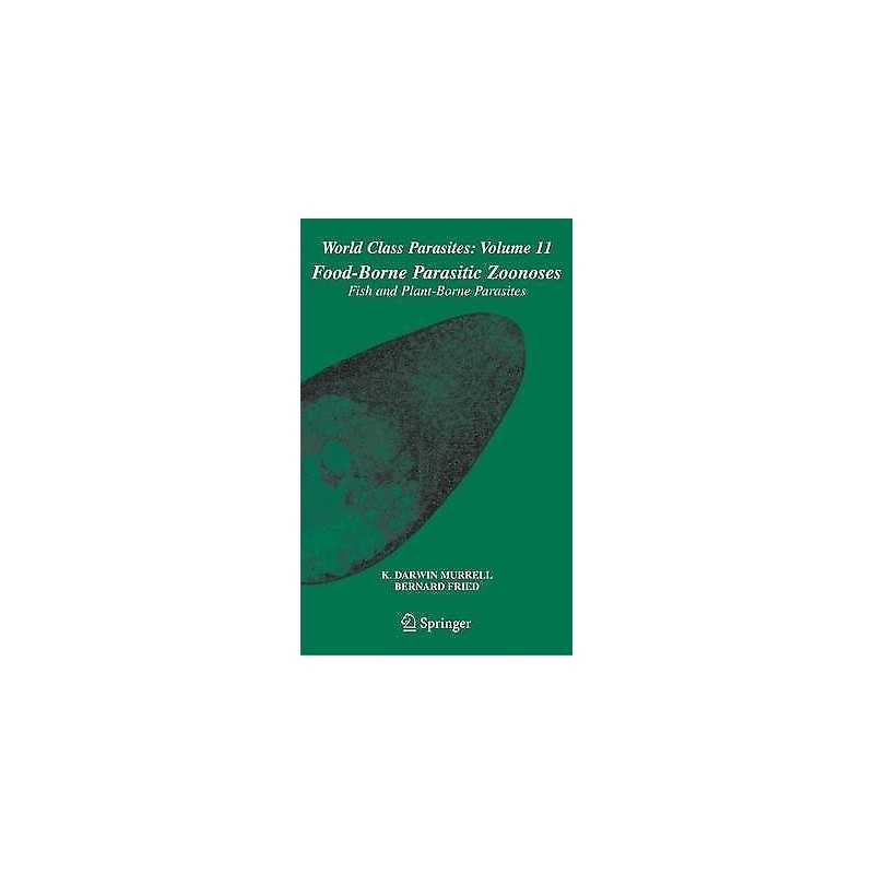 Food-Borne Parasitic Zoonoses - 9781441943927