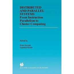 Distributed and Parallel Systems - 9781461370239