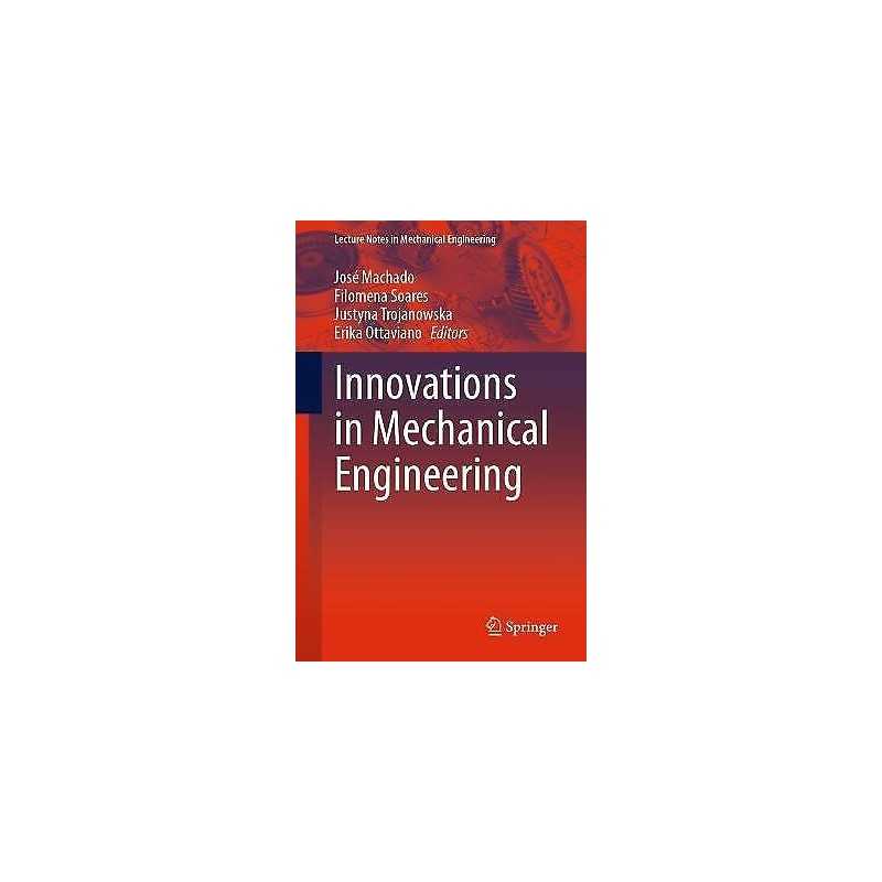 Innovations in Mechanical Engineering - 9783030791643