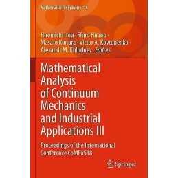 Mathematical Analysis of Continuum Mechanics and Industrial A... - 9789811560644