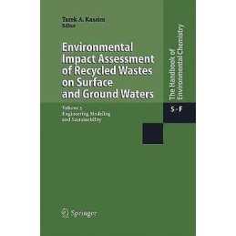 Environmental Impact Assessment of Recycled Wastes on Surface... - 9783642439711