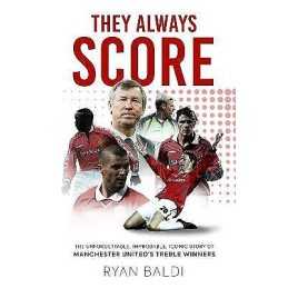 They Always Score - 9781913538958