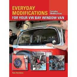 Everyday Modifications for Your VW Bay Window Van - 9781847979131