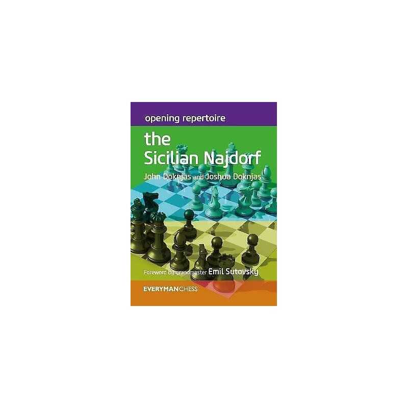 Opening Repertoire: The Sicilian Najdorf - 9781781944837