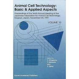 Animal Cell Technology: Basic & Applied Aspects - 9789401743327