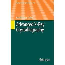 Advanced X-ray Crystallography - 9783642440380