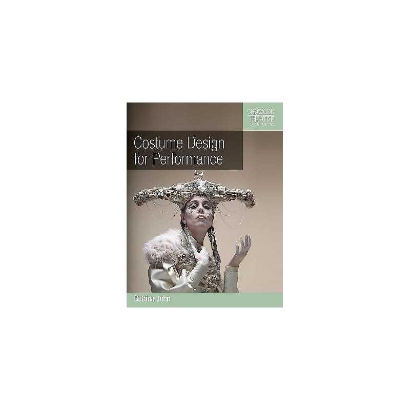 Costume Design for Performance - 9781785009273