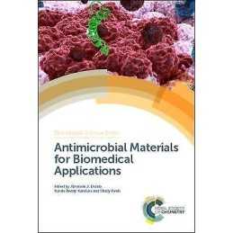 Antimicrobial Materials for Biomedical Applications - 9781788011884