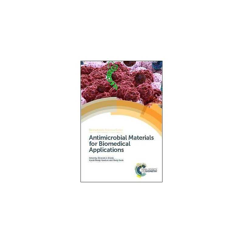 Antimicrobial Materials for Biomedical Applications - 9781788011884