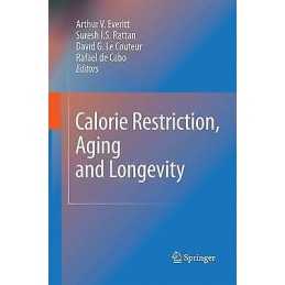 Calorie Restriction, Aging and Longevity - 9789400791152