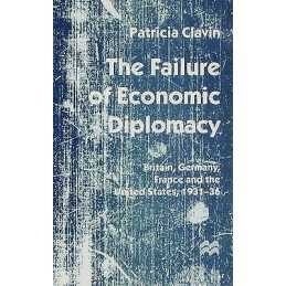 The Failure of Economic Diplomacy - 9780333605301
