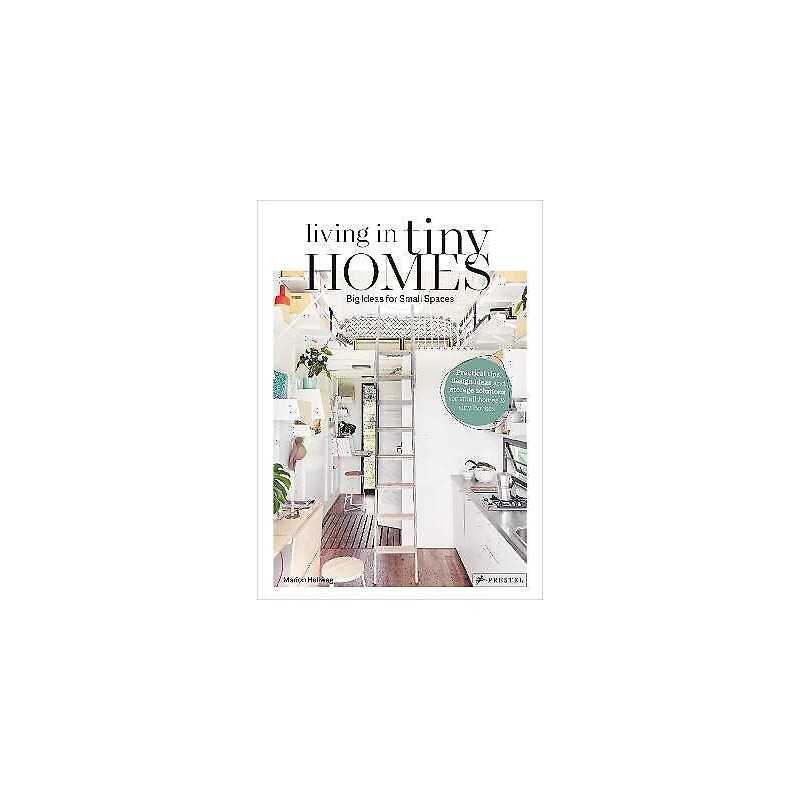 Living in Tiny Homes - 9783791387611